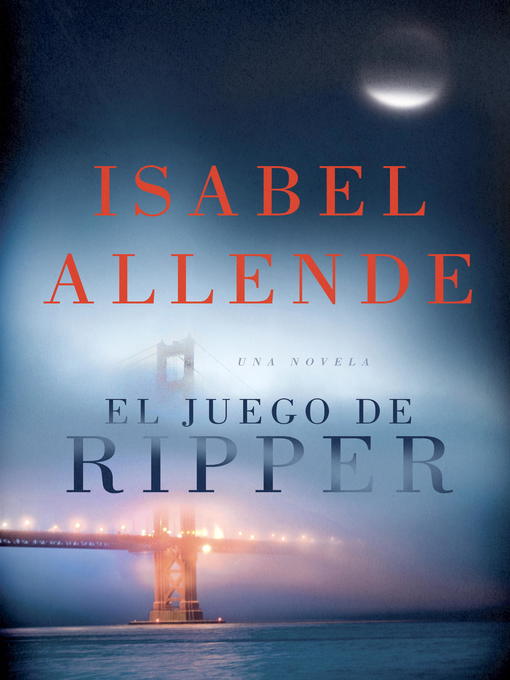 Title details for El juego de Ripper by Isabel Allende - Wait list